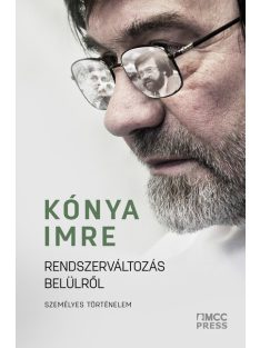 Rendszerváltozás belülről - Személyes történelem