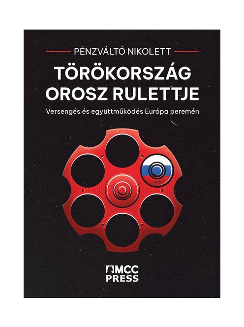 Törökország orosz rulettje