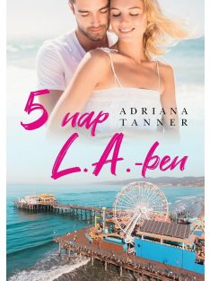 5 nap L.A-ben