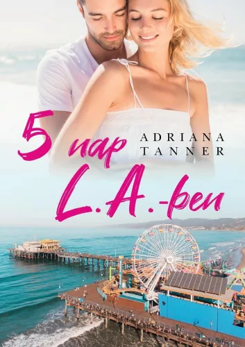 5 nap L.A-ben - Regények, elbeszélések  témájú könyvek és olvasmányok