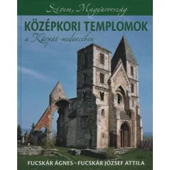 Középkori templomok a Kárpátmedencében