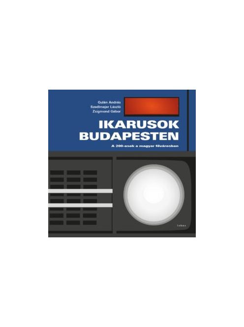 Ikarusok Budapesten - A 200-asok a fővárosban