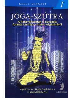   Jóga-szútra - A Patandzsalinak is nevezett Ananta tanítása a tudat leigázásáról - Kelet kincsei 1.