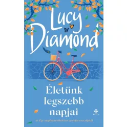 Életünk legszebb napjai