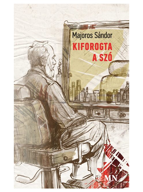 Kiforogta a szó