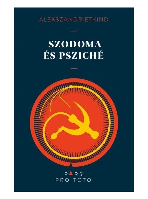 Szodoma és Psziché - Tanulmányok az ezüstkor szellemtörténetéről