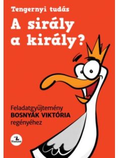   A sirály a király? - Feladatgyűjtemény - Tengernyi tudás