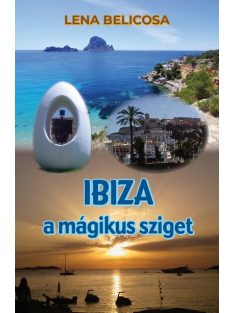 Ibiza a mágikus sziget