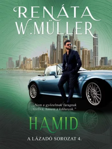 Hamid - A lázadó-sorozat 4. - Romantikus  témájú könyvek és olvasmányok