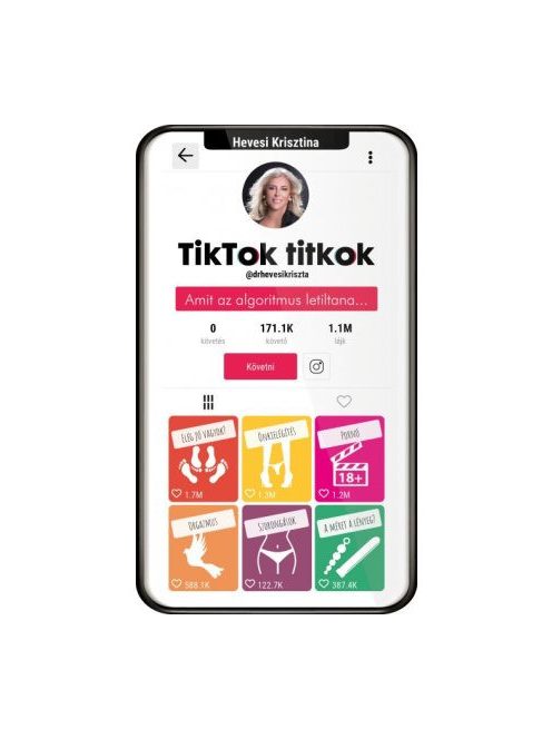 TikTok titkok - Amit az algoritmus letiltana