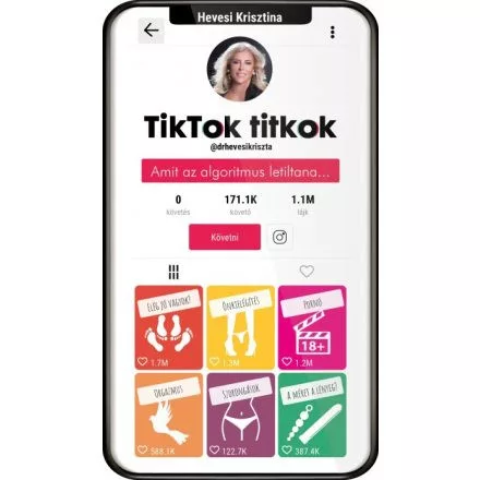 TikTok titkok - Amit az algoritmus letiltana - Pszichológia  témájú könyvek és olvasmányok