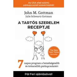 A tartós szerelem receptje - 7 napos program a bensőségesebb és örömtelibb párkapcsolatért - Pszichológia  témájú könyvek és olvasmányok