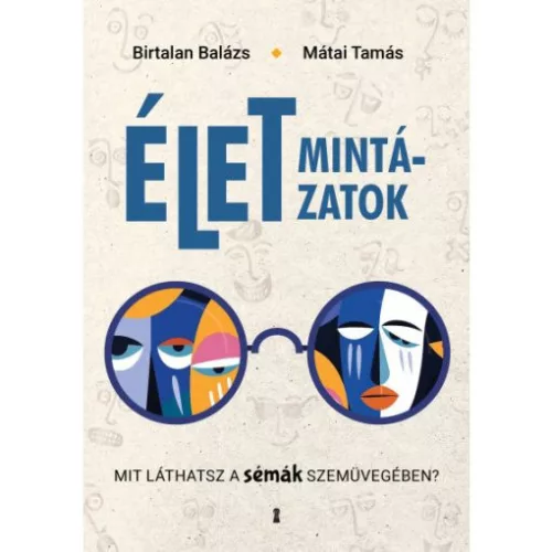 Életmintázatok - Mit láthatsz a sémák szemüvegében? - Pszichológia  témájú könyvek és olvasmányok