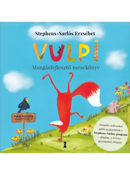 Vulpi - Mozgásfejlesztő mesekönyv a Stephens-Sarlós -program alapján