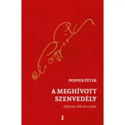 A meghívott szenvedély - Férfiak, nők és a szex (új kiadás) - Pszichológia  témájú könyvek és olvasmányok