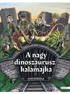 A nagy dinoszauruszkalamajka