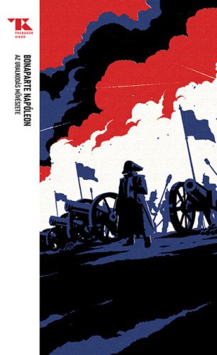 Az uralkodás művészete - Trubadúr Zsebkönyvek 1. - Gondolatok, aforizmák  témájú könyvek és olvasmányok