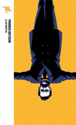 Az Antikrisztus - Trubadúr Zsebkönyvek 18. - Filozófia  témájú könyvek és olvasmányok