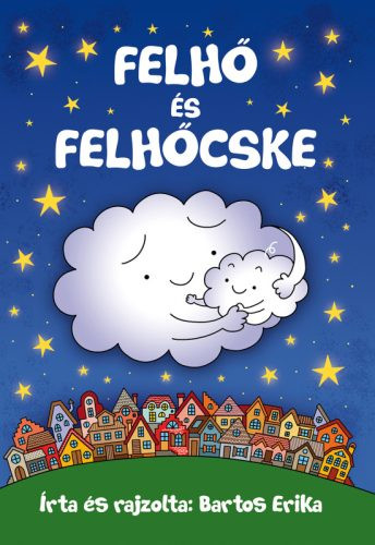 Felhő és Felhőcske - Gyermekköltészet  témájú könyvek és olvasmányok