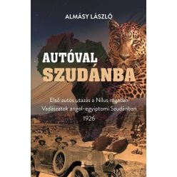 Autóval Szudánba - Afrika  témájú könyvek és olvasmányok