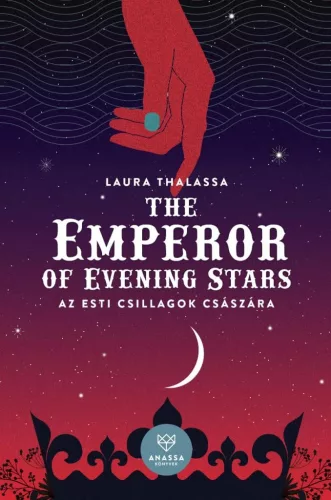 The Emperor of Evening Stars - Az Esti Csillagok Császára - Fantasy  témájú könyvek és olvasmányok