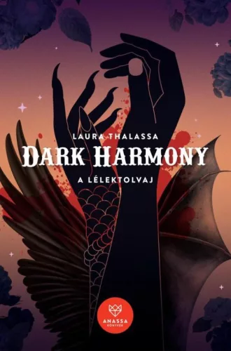 Dark Harmony - A Lélektolvaj - Az Alkusz - Fantasy  témájú könyvek és olvasmányok