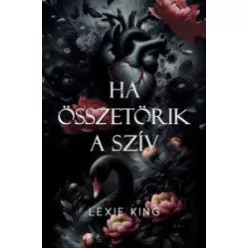 Ha összetörik a szív - Fekete szív 1. (éldekorált) - Szórakoztató Irodalom  témájú könyvek és olvasmányok