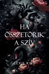 Ha összetörik a szív - Fekete szív 1. (éldekorált) - Szórakoztató Irodalom  témájú könyvek és olvasmányok
