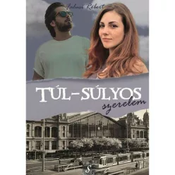 Túl-súlyos szerelem - Romantikus  témájú könyvek és olvasmányok