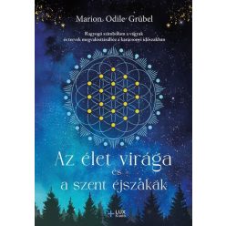 Az élet virága és a szent éjszakák - Ragyogó szimbólum a vágyak és tervek megvalósításához a karácsonyi időszakban - Egészséges test és lélek egészségtudatos életmódhoz kapcsolódó könyvek