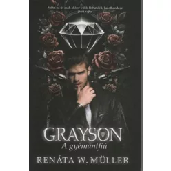Grayson - A gyémántfiú (új kiadás) - Romantikus  témájú könyvek és olvasmányok