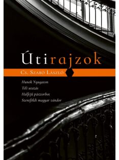   Útirajzok - Hunok Nyugaton, Téli utazás, Halfejű pásztorbot, Szentföldi magyar vándor