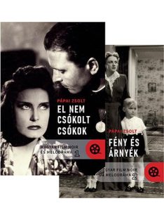   Magyar film noir és melodráma 1-2.kötet - El nem csókolt csókok; Fény és árnyék