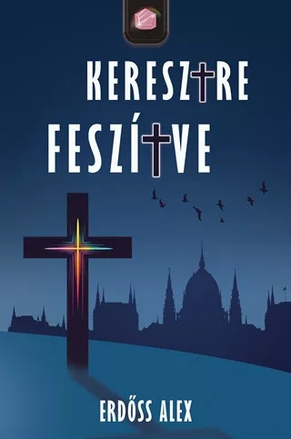 Keresztre feszítve - Romantikus  témájú könyvek és olvasmányok
