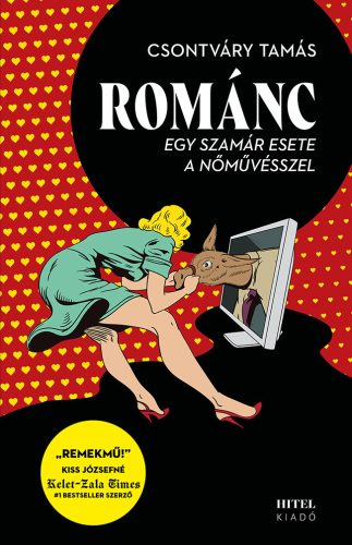 Románc - Egy szamár esete a nőművésszel - Szórakoztató Irodalom  témájú könyvek és olvasmányok