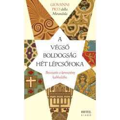 A végső boldogság hét lépcsőfoka - Kereszténység  témájú könyvek és olvasmányok