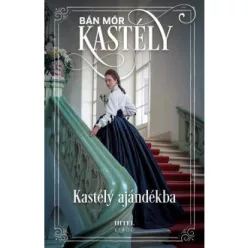   Kastély ajándékba - Sisi, a magyarok királynéja 1. (új kiadás)