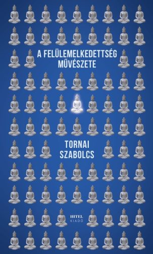 A felülemelkedettség művészete - Filozófia  témájú könyvek és olvasmányok