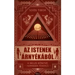Az istenek árnyékából - A Nílus könyve - Harmadik tekercs - Romantikus  témájú könyvek és olvasmányok