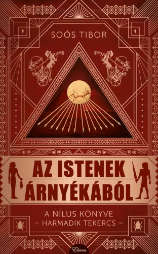 Az istenek árnyékából - A Nílus könyve - Harmadik tekercs - Romantikus  témájú könyvek és olvasmányok