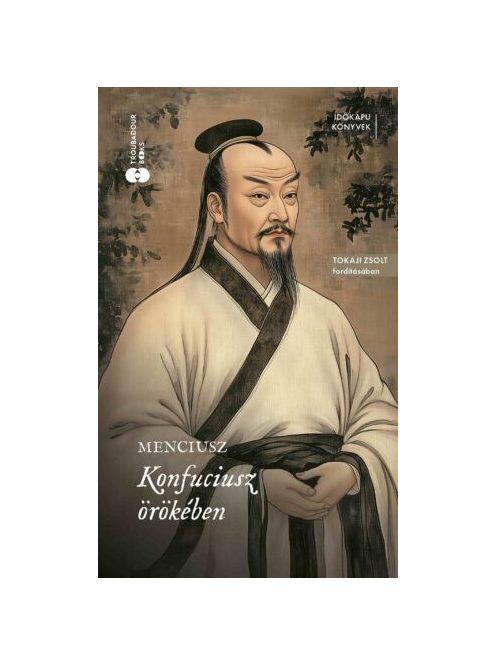 Konfuciusz örökében - Időkapu könyvek
