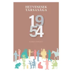 Hetvenesek társasága 1954 - Napkút évkönyv - Életrajz  témájú könyvek és olvasmányok