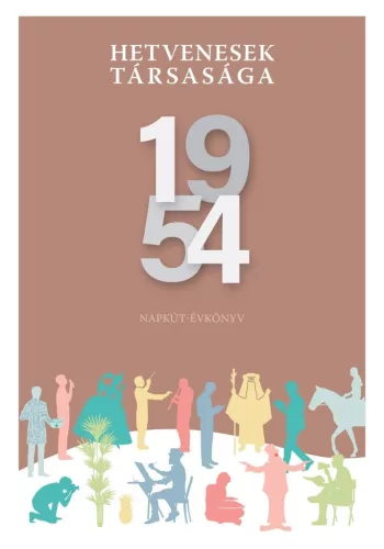 Hetvenesek társasága 1954 - Napkút évkönyv - Életrajz  témájú könyvek és olvasmányok