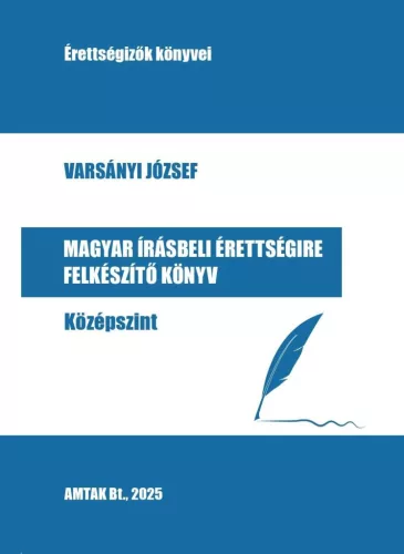 Magyar írásbeli érettségire felkészítő könyv - Középszint - Magyar irodalom  témájú könyvek és olvasmányok