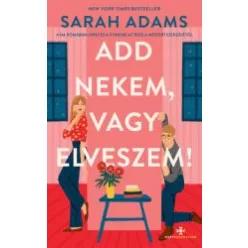 Add nekem, vagy elveszem! - Romantikus  témájú könyvek és olvasmányok