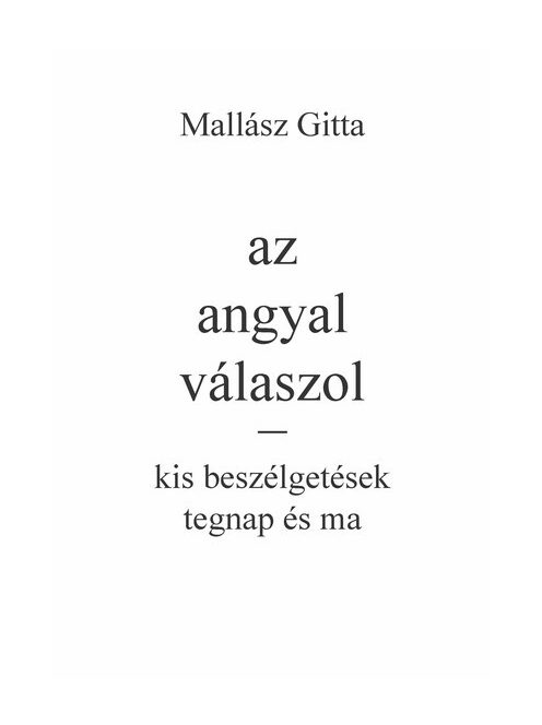 az angyal válaszol - kis beszélgetések tegnap és ma