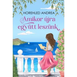 Amikor újra együtt leszünk - Romantikus  témájú könyvek és olvasmányok