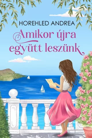 Amikor újra együtt leszünk - Romantikus  témájú könyvek és olvasmányok
