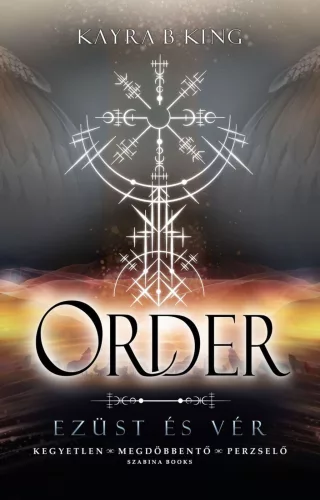 Order - Ezüst és vér (éldekorált) - Fantasy  témájú könyvek és olvasmányok