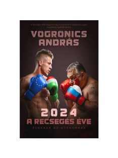 2024 - A recsegés éve